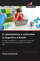 Ysaac Cavalcanti - O cyberbullismo e criminalità in Argentina e Brasile