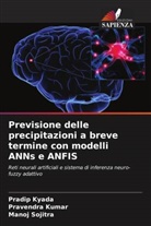 Pravendra Kumar, Pradip Kyada, Manoj Sojitra - Previsione delle precipitazioni a breve termine con modelli ANNs e ANFIS