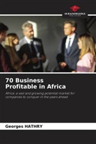 Georges HATHRY - 70 Business Profitable in Africa