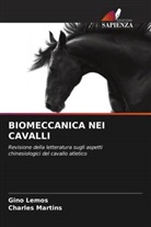 Gino Lemos, Charles Martins - BIOMECCANICA NEI CAVALLI