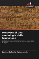 Larissa Schmitz Hainzenreder - Proposta di una semiologia della traduzione