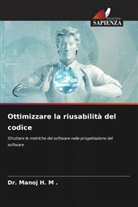 Dr. Manoj H. M ., Manoj H. M . - Ottimizzare la riusabilità del codice