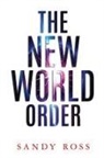 Sandy Ross - The New World Order