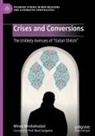 Minoo Mirshahvalad - Crises and Conversions