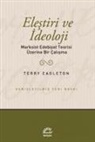 Terry Eagleton - Elestiri ve Ideoloji