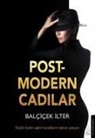 Balcicek Ilter - Post-Modern Cadilar