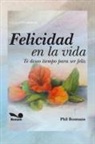 Phil Bosmans - Felicidad en la vida