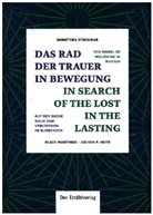 Dorothea Stockmar - Das Rad der Trauer in Bewegung