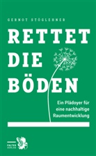 Gernot Stöglehner - Rettet die Böden