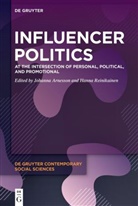 Johanna Arnesson, Reinikainen, Hanna Reinikainen - Influencer Politics