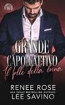 Renee Rose, Lee Savino - Grande capo cattivo - Il folle della luna