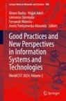 Hojjat Adeli, Gintautas Dzemyda, Gintautas Dzemyda et al, Fernando Moreira, Aneta Poniszewska-Mara¿da, Aneta Poniszewska-Maranda... - Good Practices and New Perspectives in Information Systems and Technologies