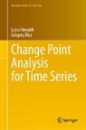 Lajos Horváth, Gregory Rice - Change Point Analysis for Time Series