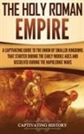 Captivating History - The Holy Roman Empire