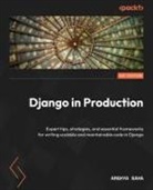 Arghya Saha - Django in Production