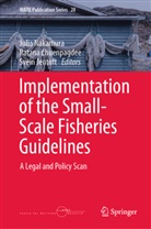 Ratana Chuenpagdee, Svein Jentoft, Julia Nakamura - Implementation of the Small-Scale Fisheries Guidelines