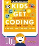 Heather Lyons, Lyons Heather, Crisp Dan, Westgate Alex - Kids Get Coding: Create, Watch and Send
