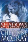 Cheyenne Mccray - The Shadows