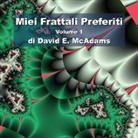 David E. McAdams - Miei Frattali Preferiti