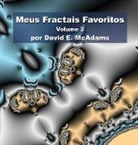 David E. McAdams - Meus Fractais Favoritos