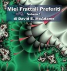 David E. McAdams - Miei Frattali Preferiti