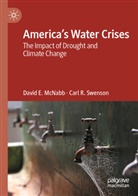 David E. McNabb, Carl R. Swenson - America's Water Crises
