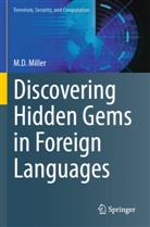 M. D. Miller, M.D. Miller - Discovering Hidden Gems in Foreign Languages