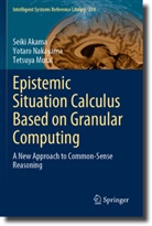 Seiki Akama, Tetsuya Murai, Yotaro Nakayama - Epistemic Situation Calculus Based on Granular Computing