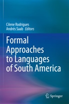 Cilene Rodrigues, Saab, Andrés Saab - Formal Approaches to Languages of South America