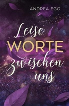 Andrea Ego - Leise Worte zwischen uns