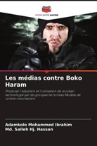 Md. Salleh Hj. Hassan, Adamkolo Mohammed Ibrahim - Les médias contre Boko Haram