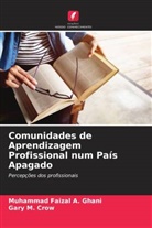 Muhammad Faizal A. Ghani, Gary M. Crow - Comunidades de Aprendizagem Profissional num País Apagado