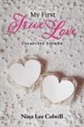 Nina Lee Colwill - My First True Love