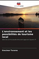 Gracimar Tavares - L'environnement et les possibilités de tourisme local