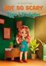 Chantelle Naude - Not So Scary - Type 1 Diabetes