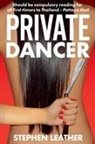 Stephen Leather - Private Dancer