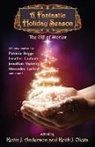 Kevin J. Anderson, Patricia Briggs, Heather Graham, Nina Kiriki Hoffman, Brad R. Torgersen - A Fantastic Holiday Season