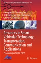 Shu-Chuan Chu, Jingchun Geng, Jingchun Geng et al, Shaoquan Ni, George A. Tsihrintzis, Tsu-Yang Wu - Advances in Smart Vehicular Technology, Transportation, Communication and Applications