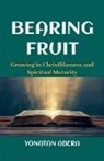 Yonatan Abera - Bearing Fruit
