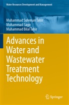 Muhammad Sagir, Muh Tahir, Muhammad Bilal Tahir, Muhammad Suleman Tahir - Advances in Water and Wastewater Treatment Technology