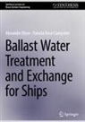 Alexander Olsen, Pamela Rossi Ciampolini - Ballast Water Treatment and Exchange for Ships