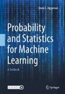 Charu C. Aggarwal - Probability and Statistics for Machine Learning