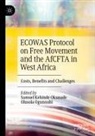 Olusola Ogunnubi, Samuel Kehinde Okunade - ECOWAS Protocol on Free Movement and the AfCFTA in West Africa
