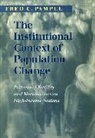 Fred C. Pampel - The Institutional Context of Population Change