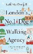 Kate MacDougall - London's No. 1 Dog-Walking Agency - 'Charming, funny, heartwarming' - Adam Kay