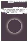 Kiron Ward - Encyclopaedism and Totality in Contemporary Fiction