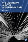 Lesley Gourlay - The University and the Algorithmic Gaze