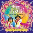 Chitra Soundar, Soundar Chitra, Amberin Huq - Happy Holi!