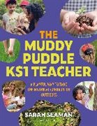 Sarah Seaman - The Muddy Puddle KS1 Teacher