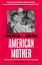 Diane Foley, Foley Diane, Colum McCann - American Mother